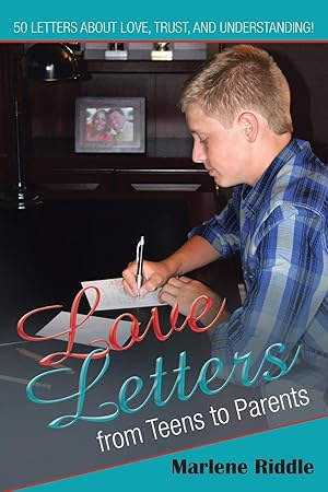 Bild des Verkufers fr Love Letters from Teens to Parents zum Verkauf von moluna