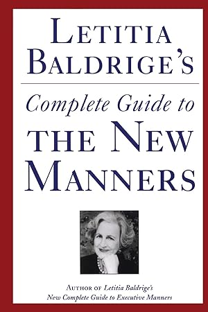 Imagen del vendedor de Letitia Baldrige\ s Complete Guide to the New Manners for the \ 90s a la venta por moluna