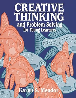 Image du vendeur pour Creative Thinking and Problem Solving for Young Learners mis en vente par moluna
