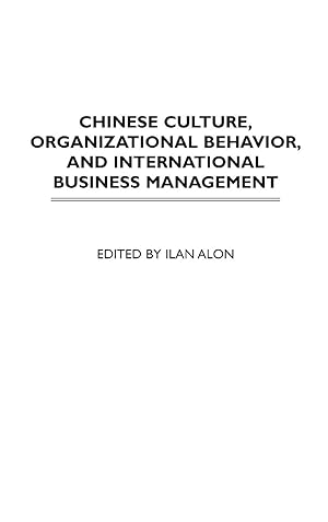 Image du vendeur pour Chinese Culture, Organizational Behavior, and International Business Management mis en vente par moluna