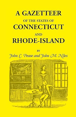 Imagen del vendedor de A Gazetteer of the States of Connecticut and Rhode Island a la venta por moluna