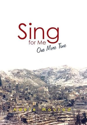 Seller image for Sing for Me One More Time for sale by moluna