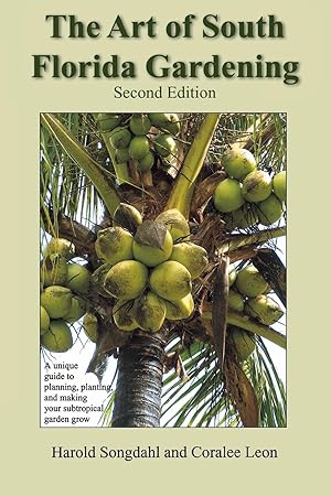 Seller image for The Art of South Florida Gardening for sale by moluna
