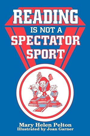 Imagen del vendedor de Reading Is Not Spectator Sport a la venta por moluna