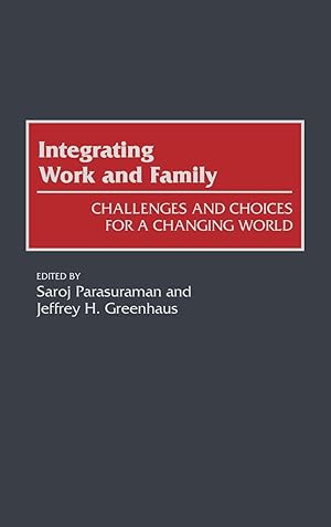 Bild des Verkufers fr Integrating Work and Family zum Verkauf von moluna