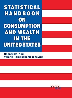 Image du vendeur pour Statistical Handbook on Consumption and Wealth in the United States mis en vente par moluna