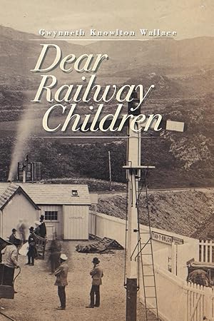 Imagen del vendedor de Dear Railway Children a la venta por moluna