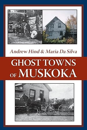 Bild des Verkufers fr Ghost Towns of Muskoka zum Verkauf von moluna