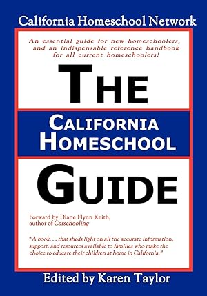 Seller image for The California Homeschool Guide - Second Edition for sale by moluna