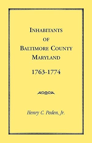 Seller image for Inhabitants of Baltimore County, Maryland, 1763-1774 for sale by moluna