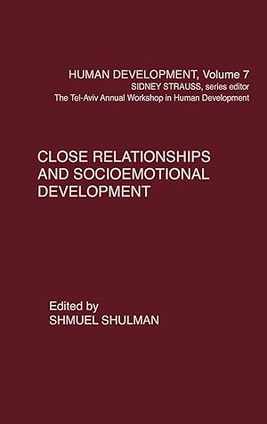 Seller image for Close Relationships and Socioemotional Development for sale by moluna