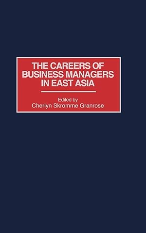 Seller image for The Careers of Business Managers in East Asia for sale by moluna