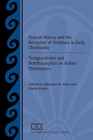 Seller image for Textual History and the Reception of Scripture in Early Christianity for sale by moluna
