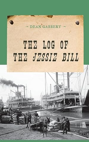 Bild des Verkufers fr The Log of the Jessie Bill zum Verkauf von moluna