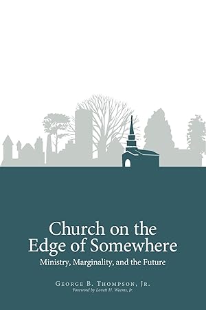 Seller image for Church on the Edge of Somewhere for sale by moluna