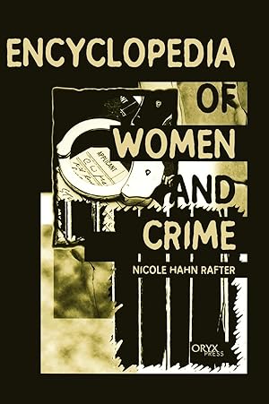 Imagen del vendedor de Encyclopedia of Women and Crime a la venta por moluna