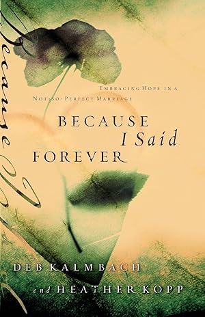 Seller image for Because I Said Forever for sale by moluna