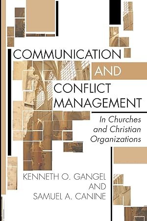 Bild des Verkufers fr Communication and Conflict Management in Churches and Christian Organizations zum Verkauf von moluna