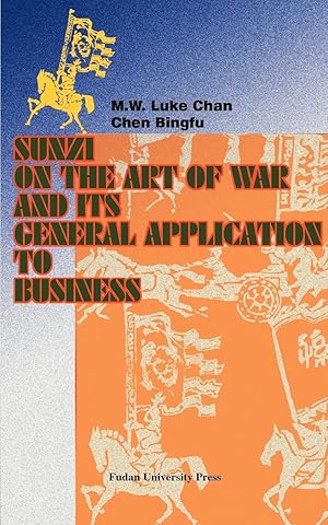 Seller image for Sunzi on the Art of War and Its General Application to Business for sale by moluna