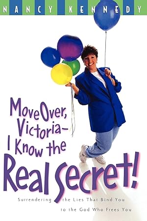 Immagine del venditore per Move Over Victoria-I Know the Real Secret! venduto da moluna