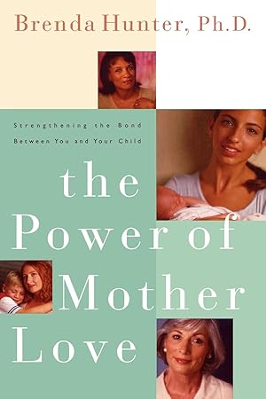 Seller image for The Power of Mother Love for sale by moluna
