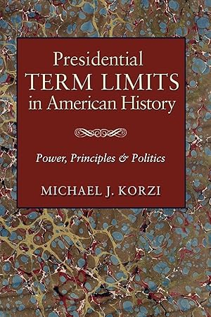 Image du vendeur pour Presidential Term Limits in American History mis en vente par moluna