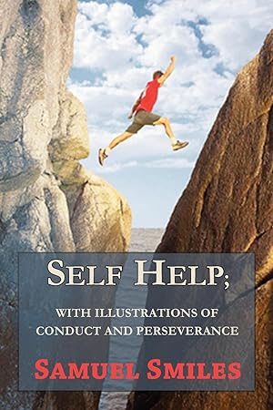 Seller image for Self Help With Illustrations of Conduct and Perseverance for sale by moluna