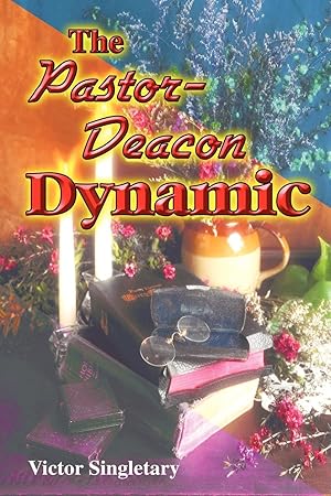Bild des Verkufers fr The Pastor-Deacon Dynamic zum Verkauf von moluna