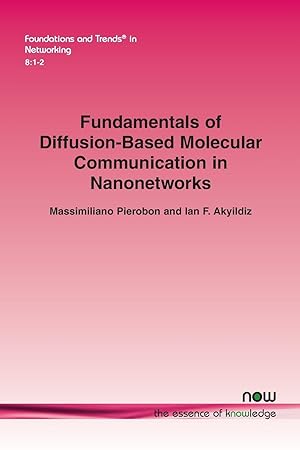 Seller image for Fundamentals of Diffusion-Based Molecular Communication in Nanonetworks for sale by moluna