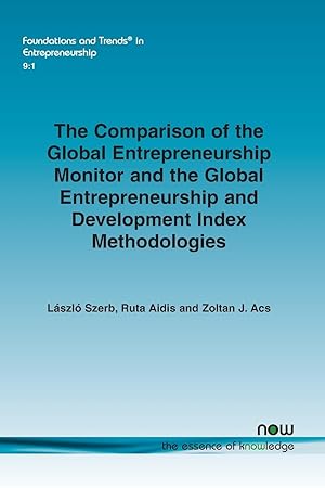 Bild des Verkufers fr The Comparison of the Global Entrepreneurship Monitor and the Global Entrepreneurship and Development Index Methodologies zum Verkauf von moluna