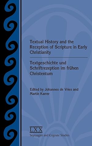 Image du vendeur pour Textual History and the Reception of Scripture in Early Christianity mis en vente par moluna