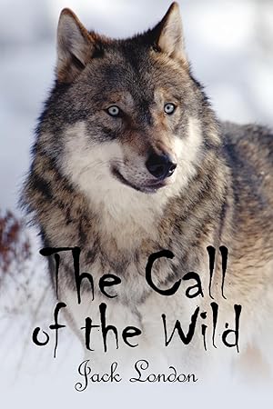 Seller image for The Call of the Wild for sale by moluna