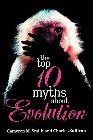 Seller image for The Top 10 Myths about Evolution for sale by moluna