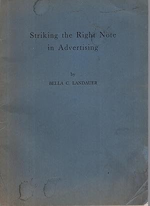 Seller image for Striking the Right Note in Advertising. - Selection from the Music Collection of Bella C. Landauer at the New-York Historical Society. for sale by PRISCA