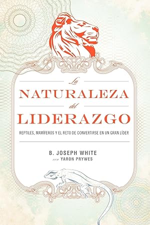 Seller image for La Naturaleza del Liderazgo = The Nature of Leadership for sale by moluna