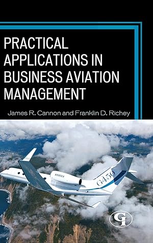 Image du vendeur pour Practical Applications in Business Aviation Management mis en vente par moluna