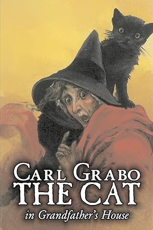 Seller image for The Cat in Grandfather\ s House by Carl Grabo, Fiction, Horror & Ghost Stories for sale by moluna