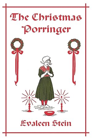 Imagen del vendedor de The Christmas Porringer (Yesterday\ s Classics) a la venta por moluna