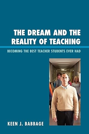 Bild des Verkufers fr The Dream and the Reality of Teaching zum Verkauf von moluna