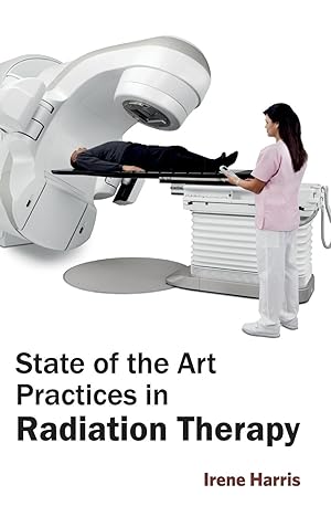 Seller image for State of the Art Practices in Radiation Therapy for sale by moluna