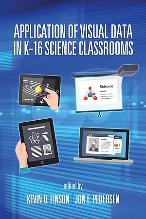 Bild des Verkufers fr Application of Visual Data in K-16 Science Classrooms zum Verkauf von moluna