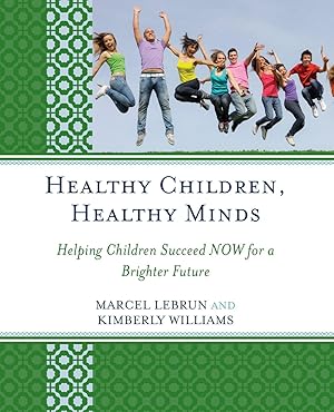 Image du vendeur pour Healthy Children, Healthy Minds mis en vente par moluna