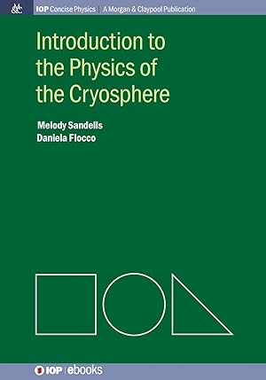 Image du vendeur pour Introduction to the Physics of the Cryosphere mis en vente par moluna