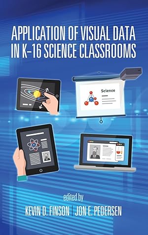 Bild des Verkufers fr Application of Visual Data in K-16 Science Classrooms (HC) zum Verkauf von moluna