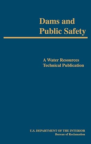 Seller image for Dams and Public Safety (A Water Resources Technical Publication) for sale by moluna