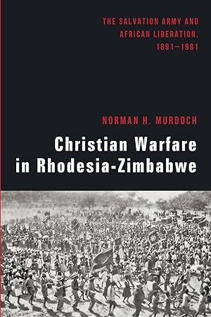 Image du vendeur pour Christian Warfare in Rhodesia-Zimbabwe mis en vente par moluna