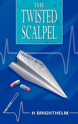 Seller image for The Twisted Scalpel for sale by moluna