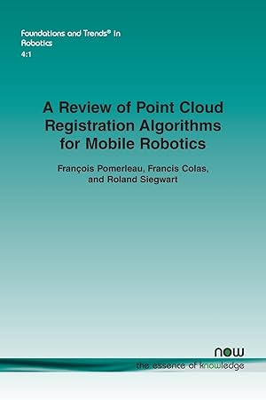 Seller image for A Review of Point Cloud Registration Algorithms for Mobile Robotics for sale by moluna