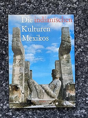 Seller image for Die indianischen Kulturen Mexikos for sale by Kapitel Ammerland