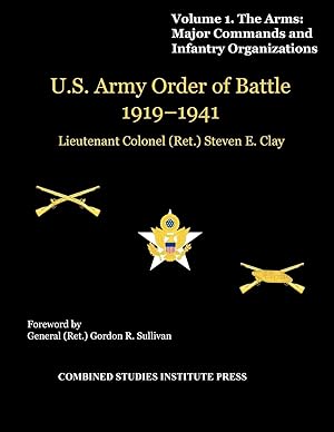 Seller image for United States Army Order of Battle 1919-1941. Volume I. The Arms for sale by moluna